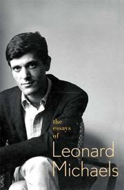 Cover of: The essays of Leonard Michaels.