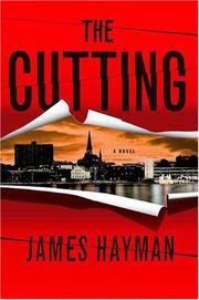 The cutting by James Hayman