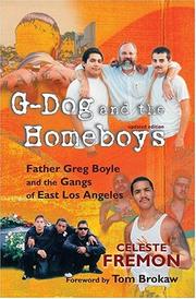 G-dog and the homeboys by Celeste Fremon
