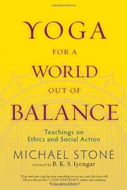 Cover of: Yoga for a world out of balance by Michael Stone