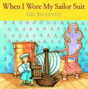 When I wore my sailor suit by Uri Shulevitz