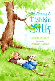 Cover of: The naming of Tishkin Silk