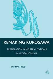 Remaking Kurosawa : translations and permutations in global cinema