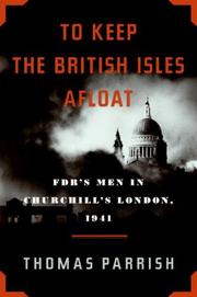 Cover of: "To keep the British Isles afloat": FDR's men in Churchill's London, 1941