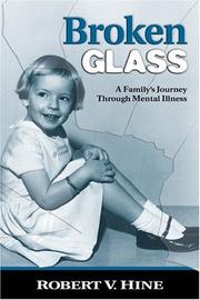 Cover of: Broken Glass: A Family's Journey Through Mental Illness