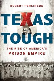 Texas tough by Robert Perkinson