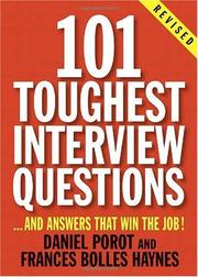 Cover of: 101 toughest interview questions: --and answers that win the job!