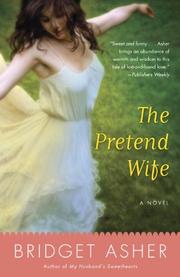 Cover of: The Pretend Wife: A Novel