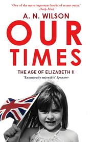 Cover of: Our Times: The Age of Elizabeth II