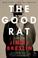 Cover of: The Good Rat