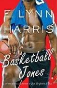 Basketball Jones by E. Lynn Harris