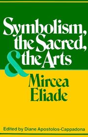 Cover of: Symbolism, the Sacred and the Arts