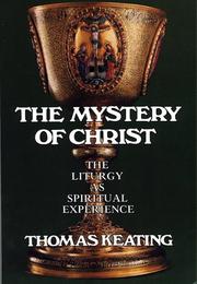 The Mystery of Christ by Thomas Keating