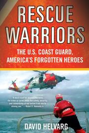 Cover of: Rescue Warriors: The U.S. Coast Guard, America's Forgotten Heroes