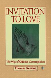 Cover of: Invitation to love: the way of Christian contemplation