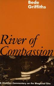 River of compassion by Bede Griffiths