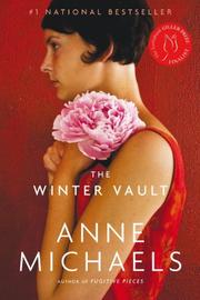 The winter vault by Anne Michaels
