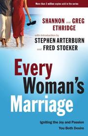 Cover of: Every Woman's Marriage: Igniting the Joy and Passion You Both Desire (The Every Man Series)