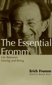 Cover of: The essential Fromm: life between having and being