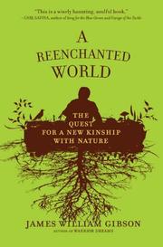 Cover of: A Reenchanted World: The Quest for a New Kinship with Nature
