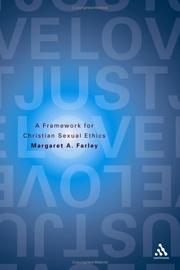 Cover of: Just Love: A Framework for Christian Sexual Ethics