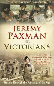 Cover of: The Victorians: Britain Through the Paintings of the Age