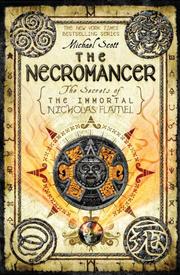 The Necromancer (The Secrets of the Immortal Nicholas Flamel) by Michael Scott
