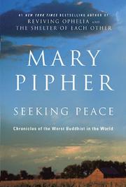 Cover of: Seeking Peace: Chronicles of the Worst Buddhist in the World