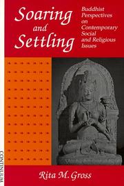 Cover of: Soaring and settling: Buddhist perspectives on contemporary social and religious issues