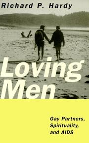 Cover of: Loving men by Richard P. Hardy