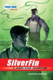 Cover of: SilverFin (Young Bond #1)