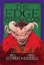Cover of: The Curse of the Gloamglozer: The Edge Chronicles