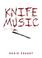 Cover of: Knife Music