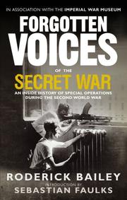 Cover of: Forgotten Voices of the Secret War: An Inside History of Special Operations in the Second World War