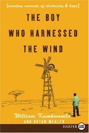 Cover of: The Boy Who Harnessed the Wind LP: Creating Currents of Electricity and Hope