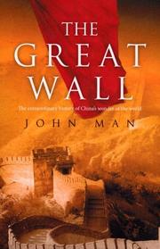 Cover of: The Great Wall by John Man