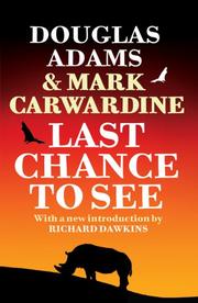 Cover of: Last Chance to See by Douglas Adams, Mark Carwardine