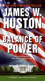 Balance of Power by James W. Huston