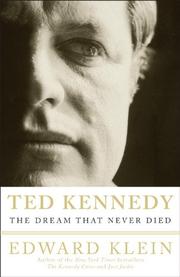 Cover of: Ted Kennedy: the dream that never died
