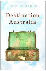 Destination Australia : migration to Australia since 1901