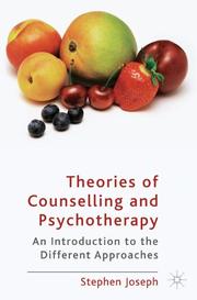 Theories of counselling and psychotherapy : an introduction to the different approaches