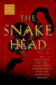 The Snakehead by Patrick Radden Keefe