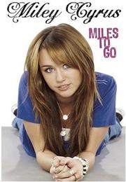 Miles to go by Miley Cyrus
