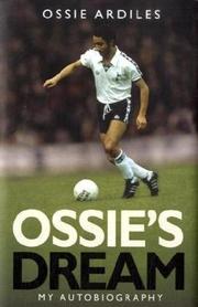 Ossie's dream : my autobiography