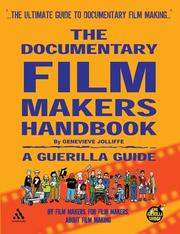 Cover of: The Documentary Film Makers Handbook: A Guerilla Guide