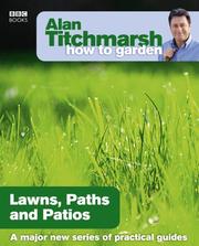 Cover of: Alan Titchmarsh How to Garden:  Lawns, Paths and Patios