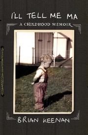 I'll tell me ma : a childhood memoir