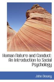 Cover of: Human Nature and Conduct by John Dewey