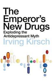 Cover of: The Emperor's New Drugs by Irving Kirsch