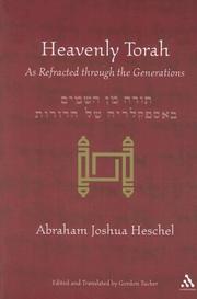 Cover of: Heavenly Torah: As Refracted Through the Generations